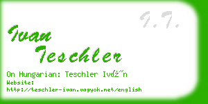 ivan teschler business card